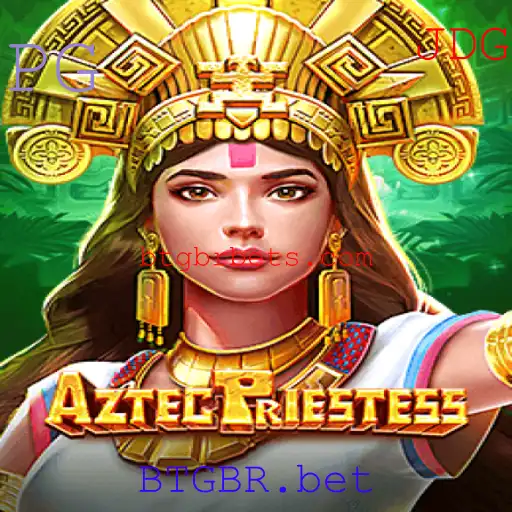 Descubra o Fascinante Mundo do Jogo AztecPriestess com BTGBR.bet